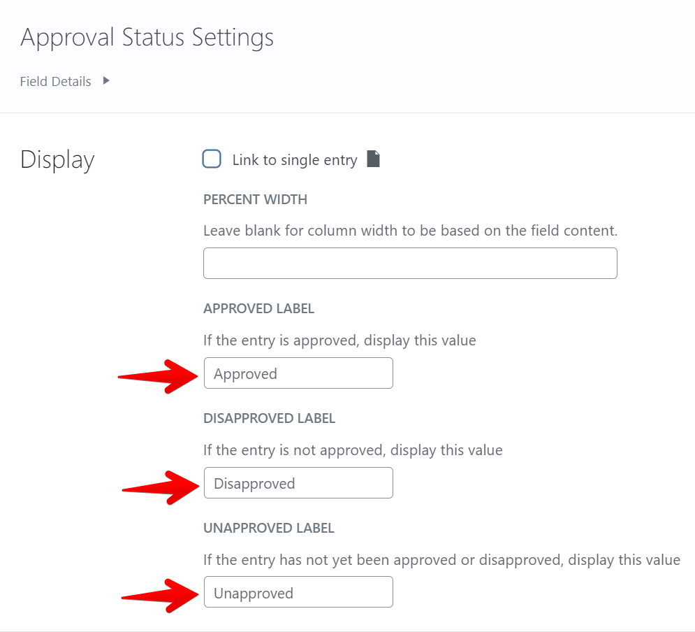 Approval Status Settings with fields for Approved, Disapproved, and Unapproved labels