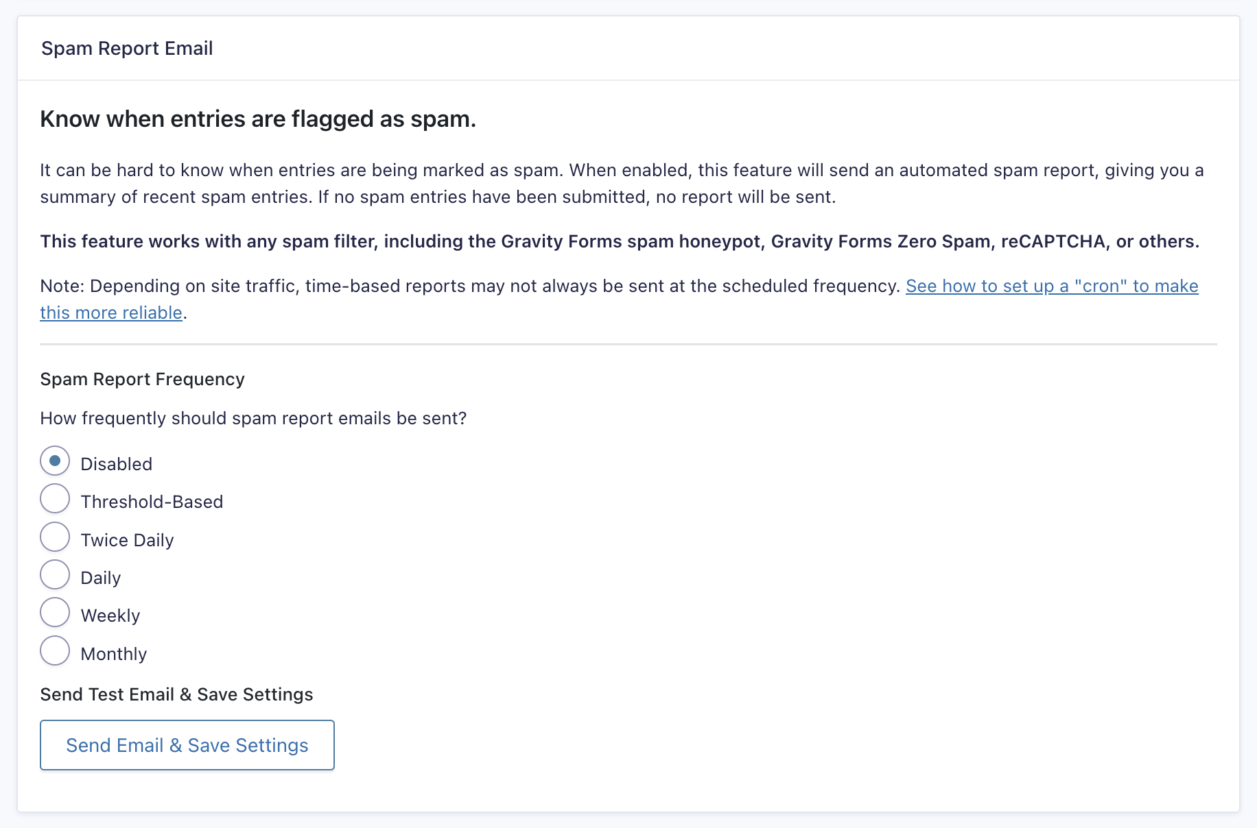 Spam report frequency settings for Gravity Forms, options from Disabled to Monthly, with a save button