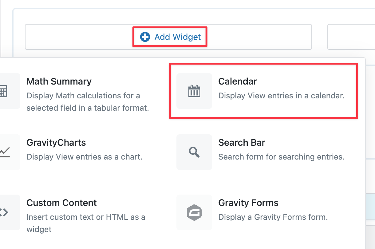 Add Widget menu showing Calendar to display entries in a calendar format