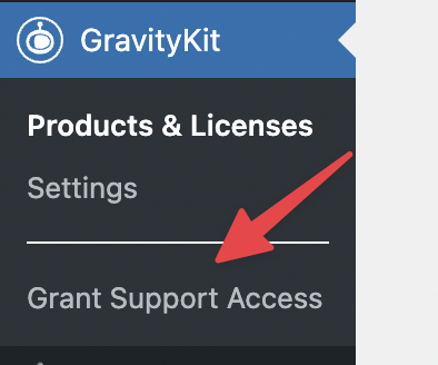 Menu option "Grant Support Access" highlighted under "Products & Licenses" in GravityKit settings