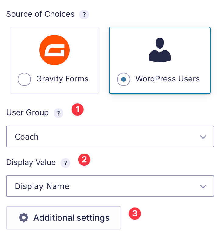 Choose data source: Gravity Forms or WordPress Users, set User Group and Display Value options