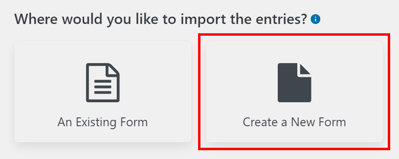 The option to import entries to existing form or create a new form