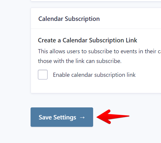 Enable calendar subscription link option with Save Settings button