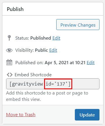 Status published, visibility public; shortcode for embedding: [gravityview id='137']. Update or move to trash options