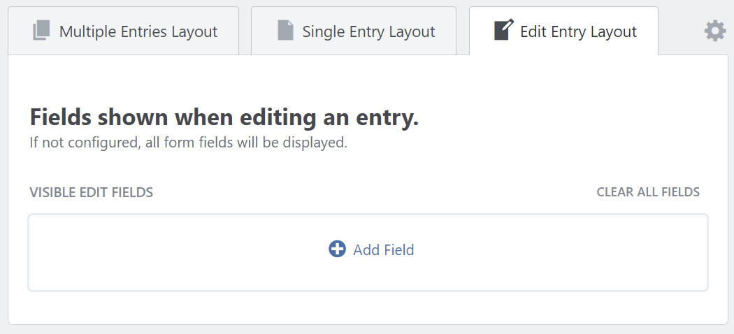 Edit Entry screen with options to add or clear fields for form configuration