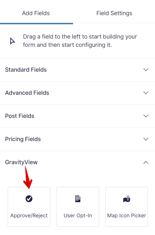 Select "Approve/Reject" under GravityView to add to form