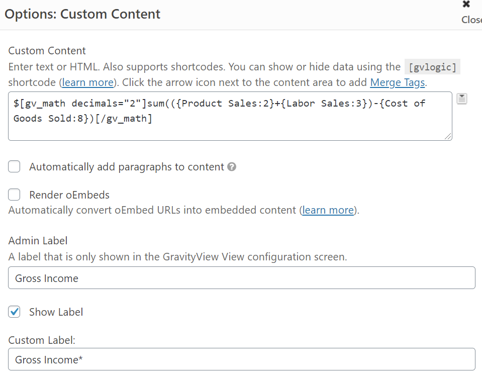 Custom content settings with math formula for calculating gross income using product, labor sales, and cost of goods