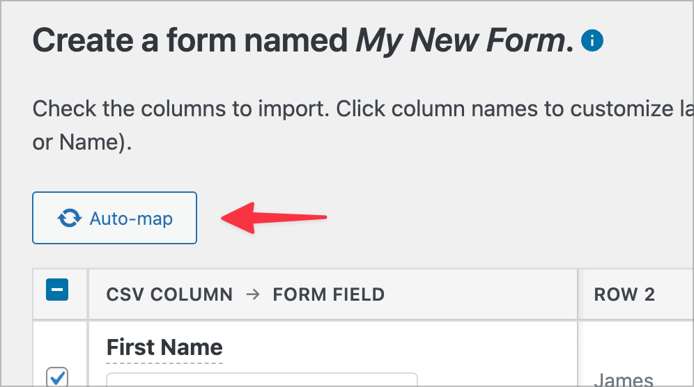 Close-up of the GravityImport interface highlighting the "Auto-map" button with a red arrow pointing to it. The button features a refresh icon and is positioned above the field mapping table. The heading reads "Create a form named My New Form" with instructions to check columns to import and click column names to customize labels.