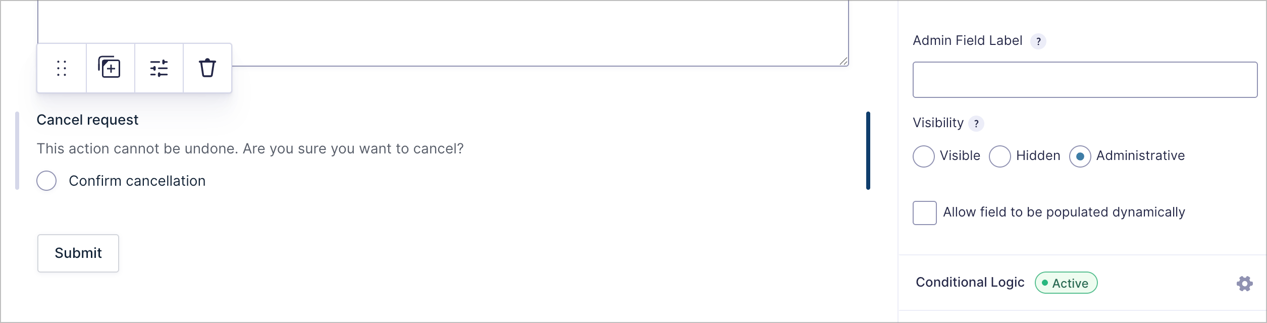 The Cancel request field configured as Administrative with Conditional Logic set to Active