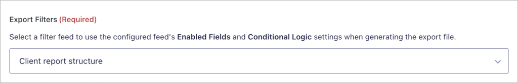 A dropdown in the GravityExport Save feed titled 'Export Filters'. The selection reads 'Client report structure'.