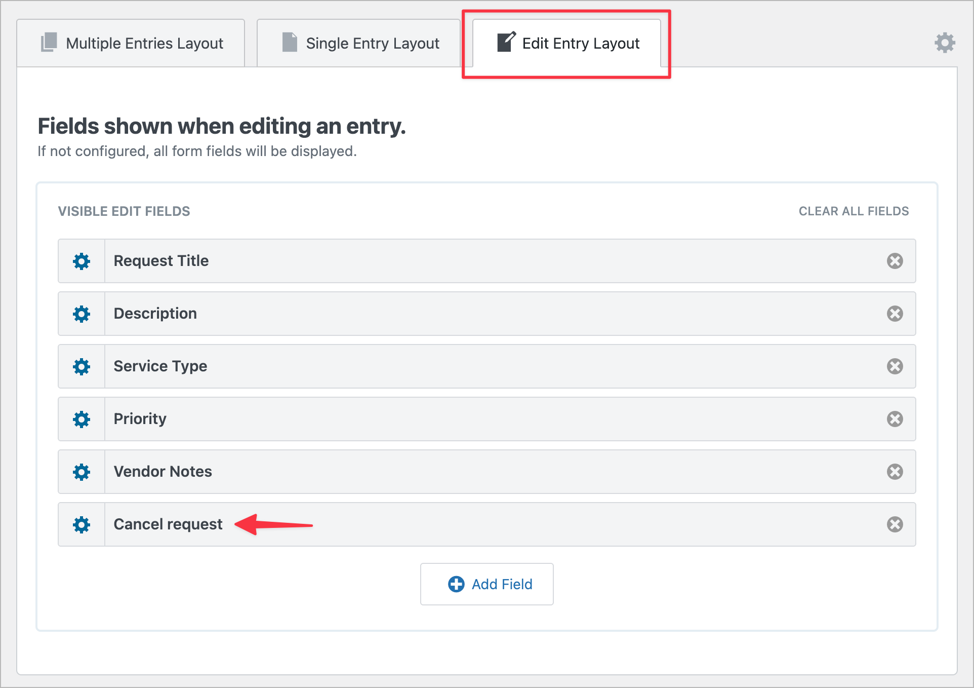 The Edit Entry Layout showing editable fields including Cancel request, with the Status field excluded