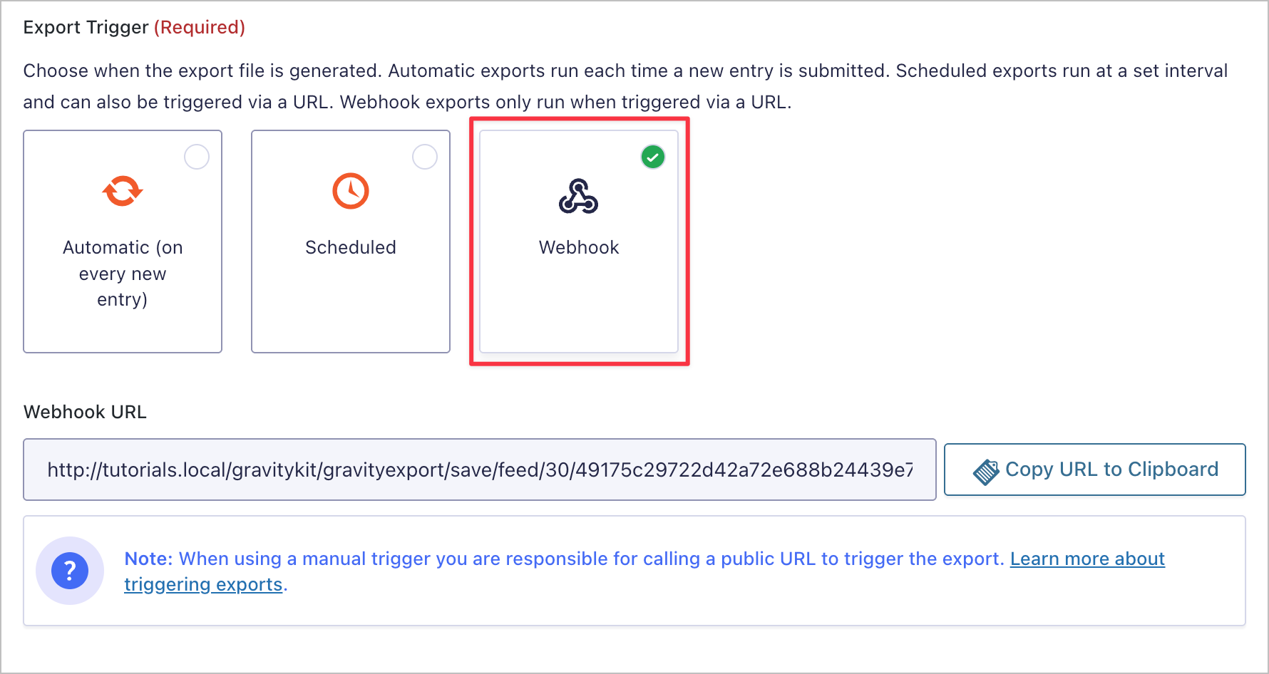 The Export Trigger set to Webhook showing the generated webhook URL with a Copy URL to Clipboard button