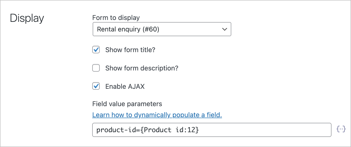 The Gravity Forms field settings in GravityView showing the Rental enquiry form selected with field value parameters set to dynamically populate the product ID