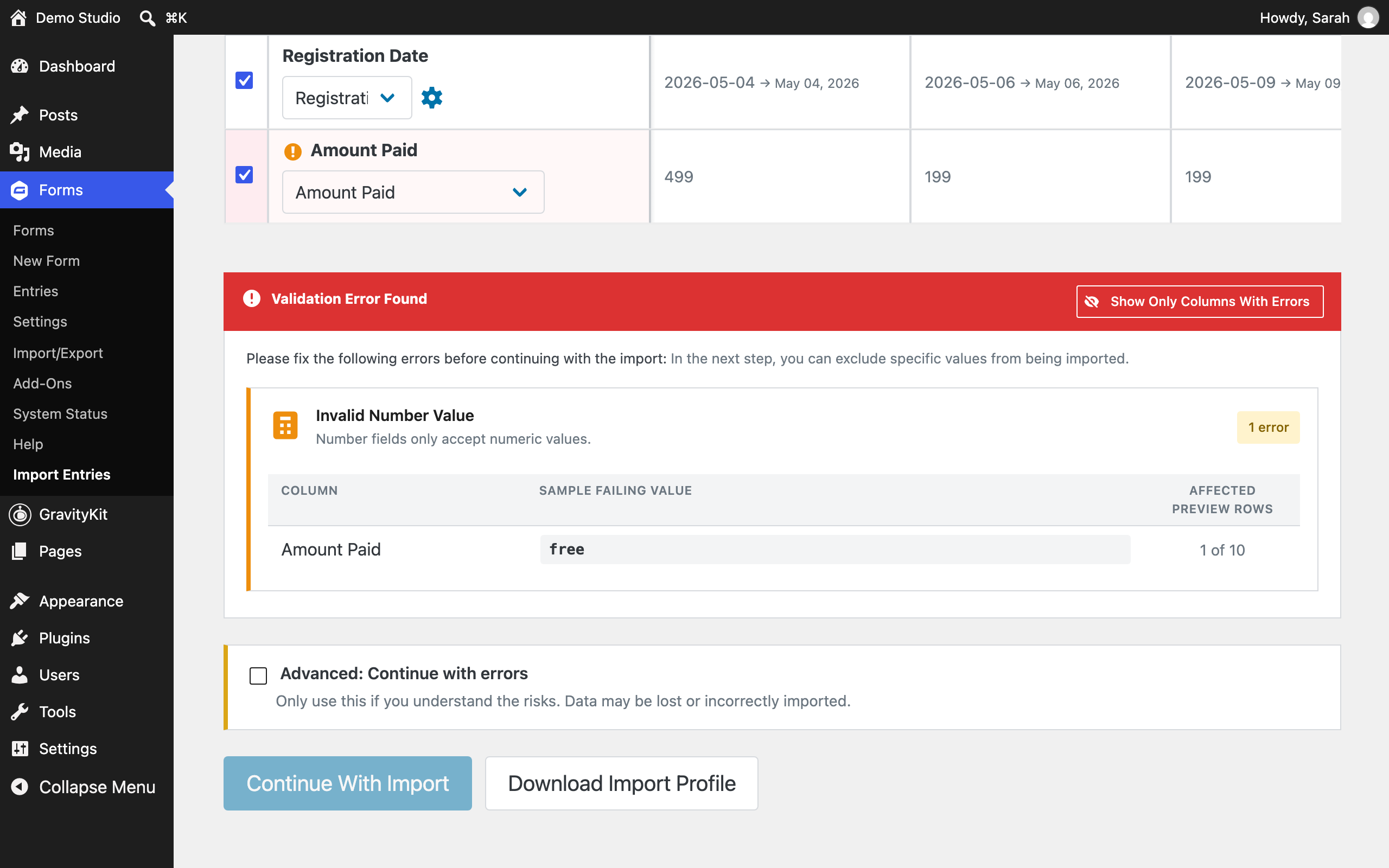 The Map Fields stage showing the Amount Paid column flagged with a warning icon. Below the mapping table, a red Validation Error Found banner sits above an Invalid Number Value card reading "Number fields only accept numeric values" and a table listing the column Amount Paid, the sample failing value "free", and 1 of 10 affected preview rows. An Advanced: Continue with errors checkbox appears below, and the Continue With Import button is disabled.