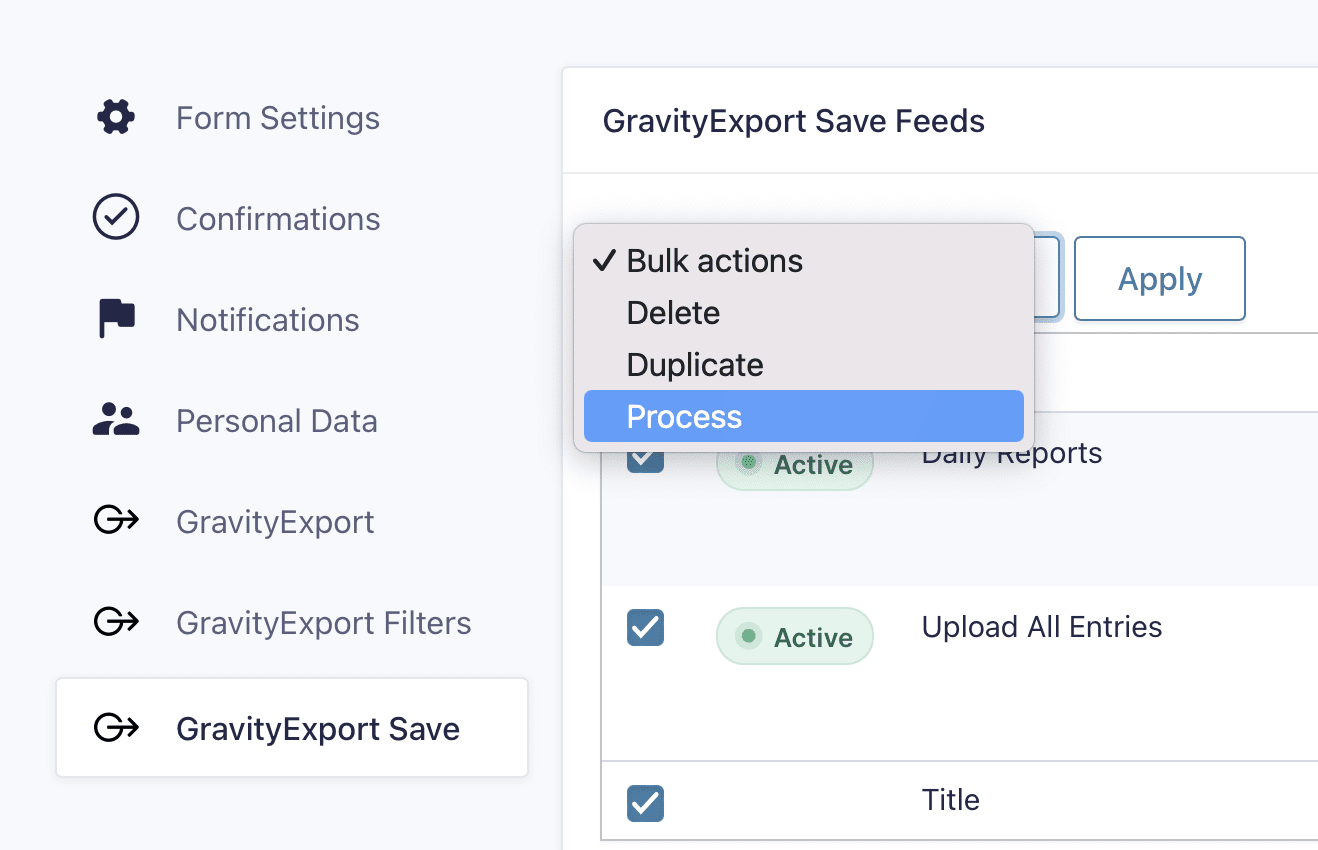 A form's GravityExport feeds list with the Process option highlighted in the "Bulk actions" dropdown