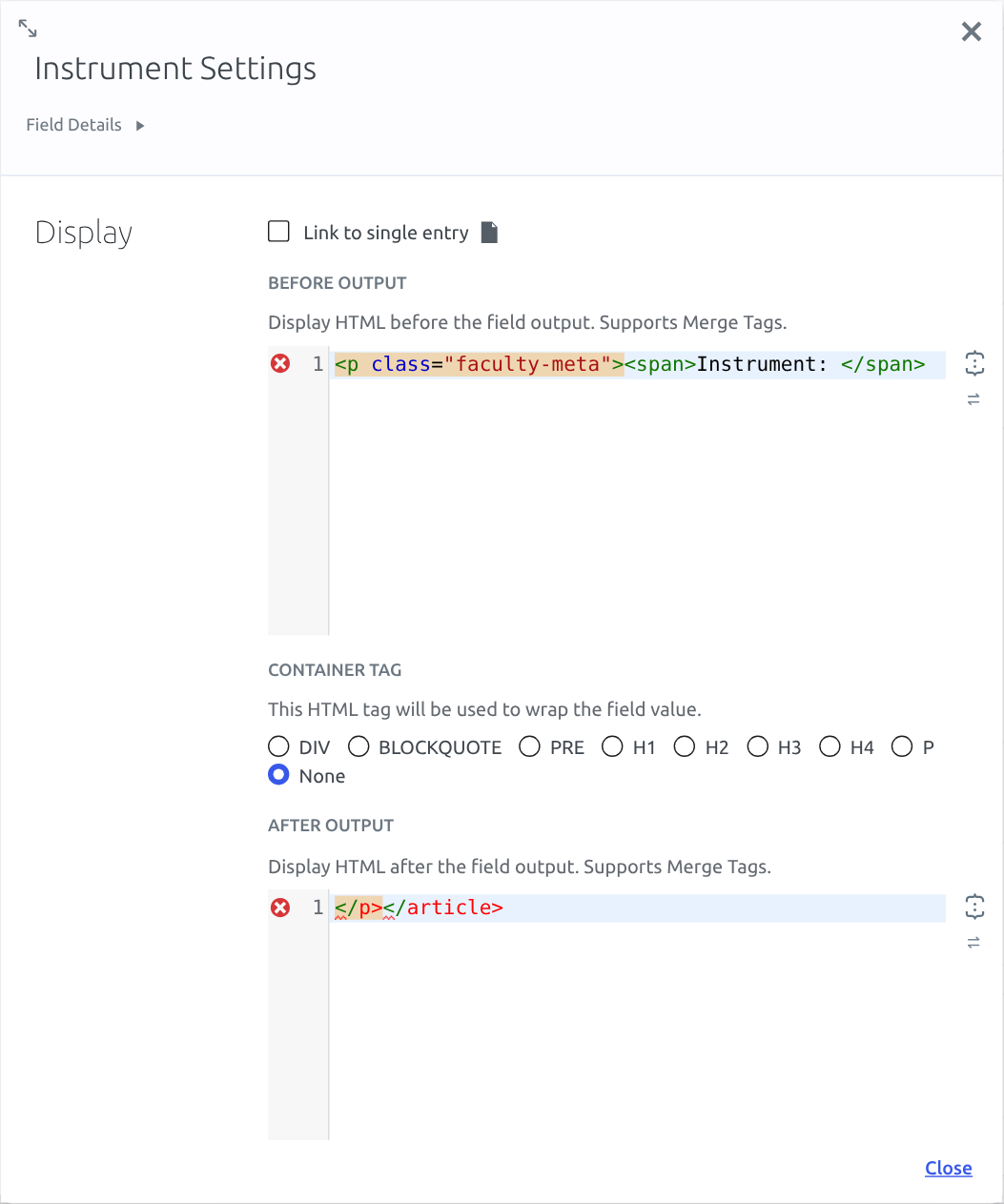 Instrument Settings in a DIY View: Before Output opens a paragraph with an Instrument label, Container Tag is set to None, and After Output closes the paragraph and the article