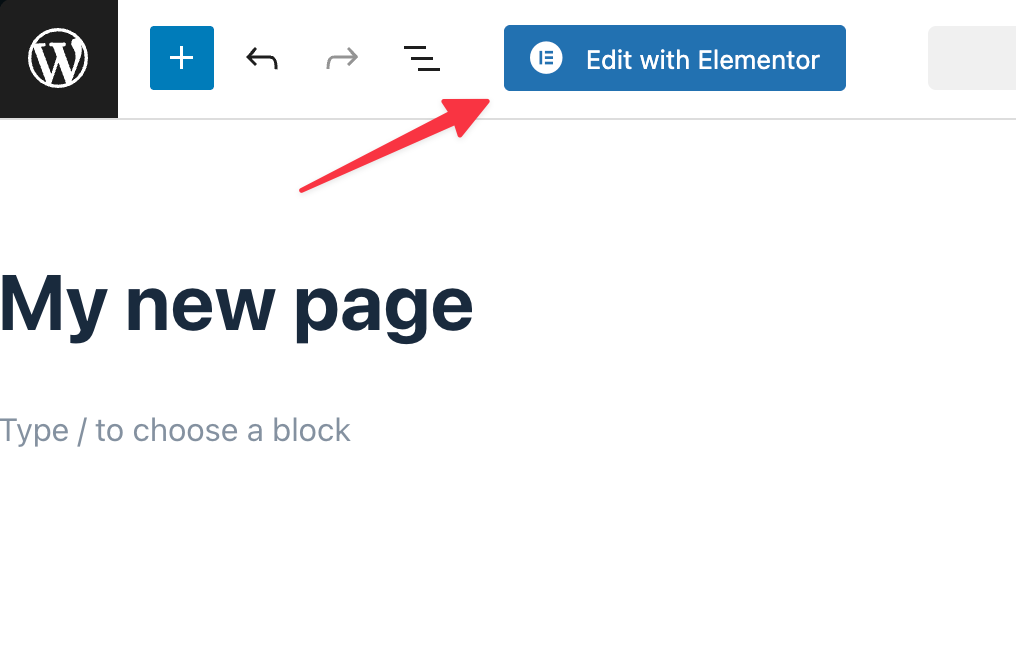 The WordPress block editor. There is an arrow pointing to a button that says 'Edit with Elementor'