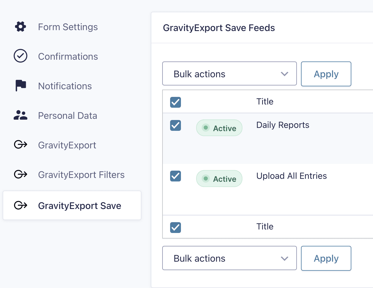 GravityExport Save page with active feeds for Daily Reports and Upload All Entries, bulk actions available