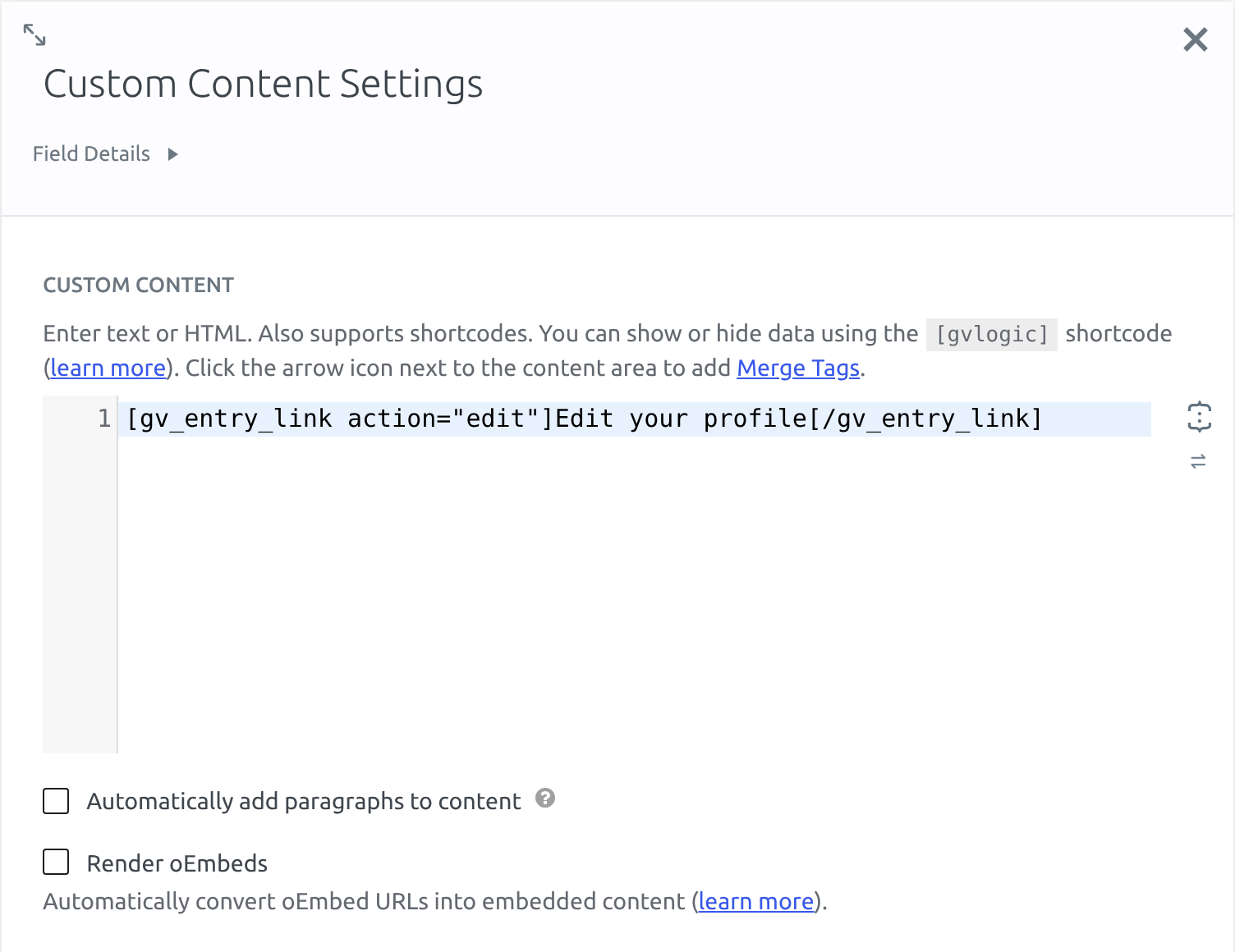 The Custom Content Settings dialog with the gv_entry_link edit shortcode in the content box