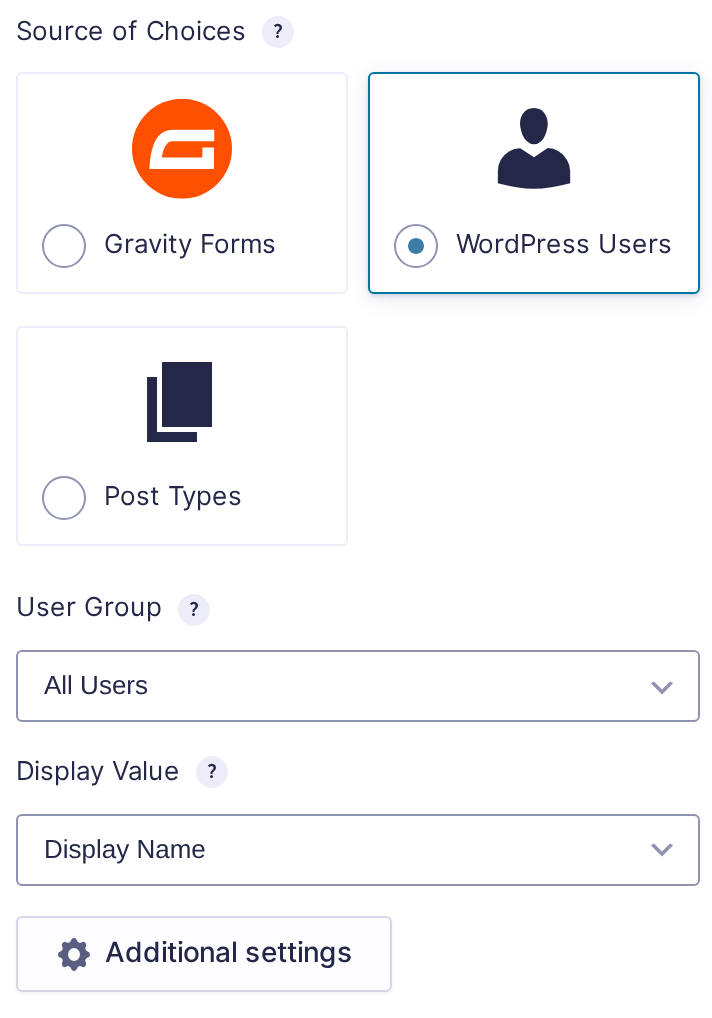 Lookup settings with WordPress Users selected under Source of Choices, User Group set to All Users, Display Value set to Display Name, and the Additional settings button