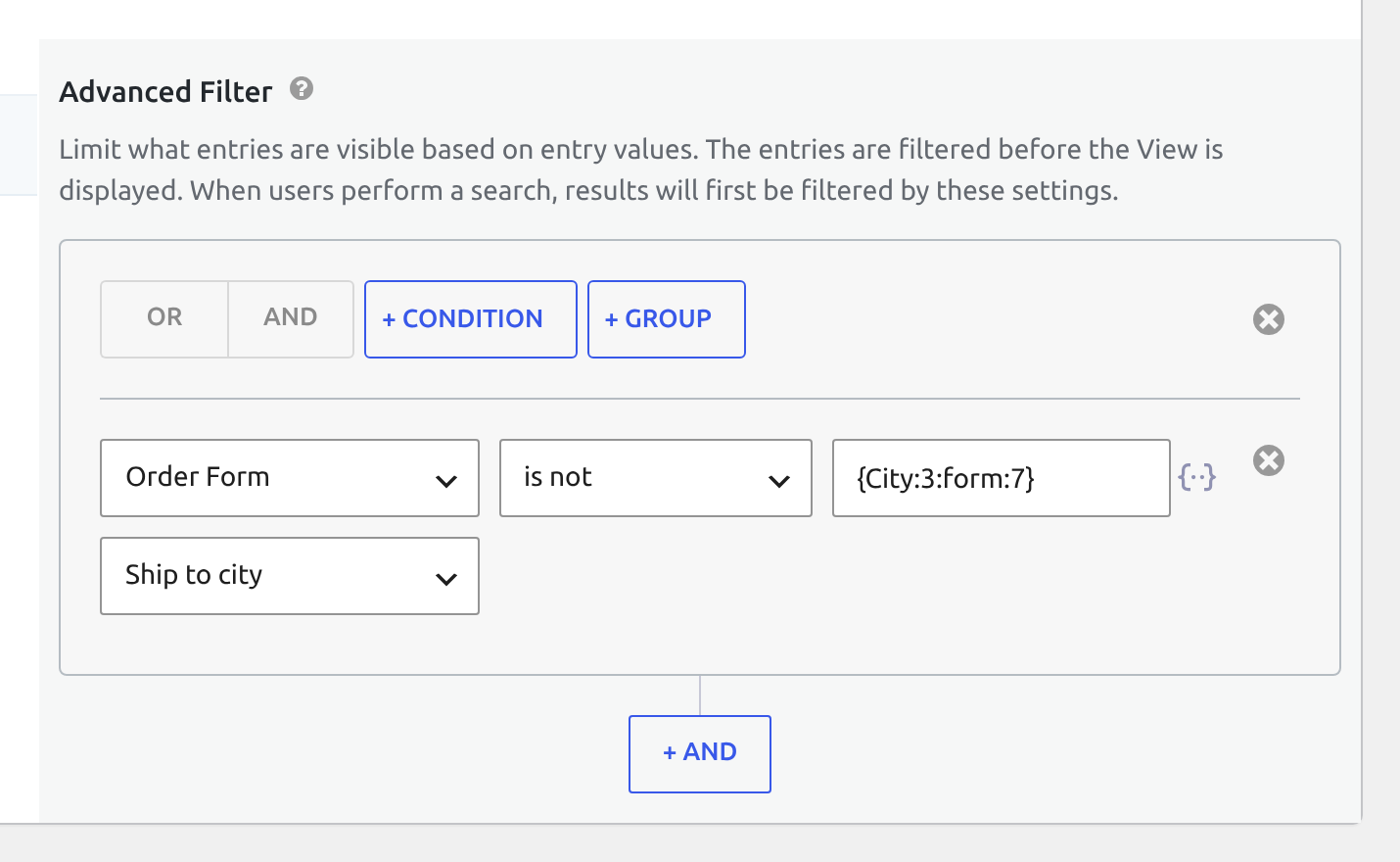 An Advanced Filter condition on the Order Form's Ship to city field, set to is not {City:3:form:7}
