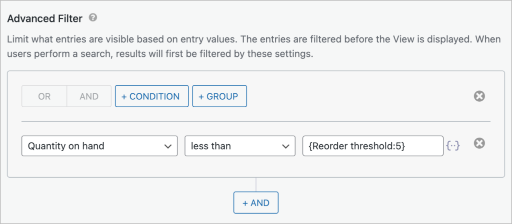 GravityView Advanced Filter rule: Quantity on hand less than {Reorder threshold:5} merge tag.