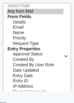 The Advanced Search field dropdown on a single form, with a Form Fields group (Details, Email, Name, Priority, Request Type) above the Entry Properties group