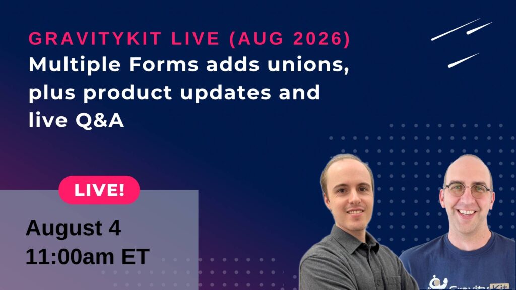 Multiple Forms adds unions, plus product updates and live Q&A