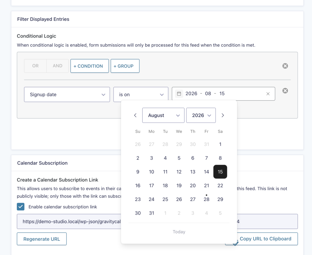 GravityCalendar feed conditional logic with a Signup date condition, showing the calendar and clear buttons inside the date input and the date picker open with a date selected