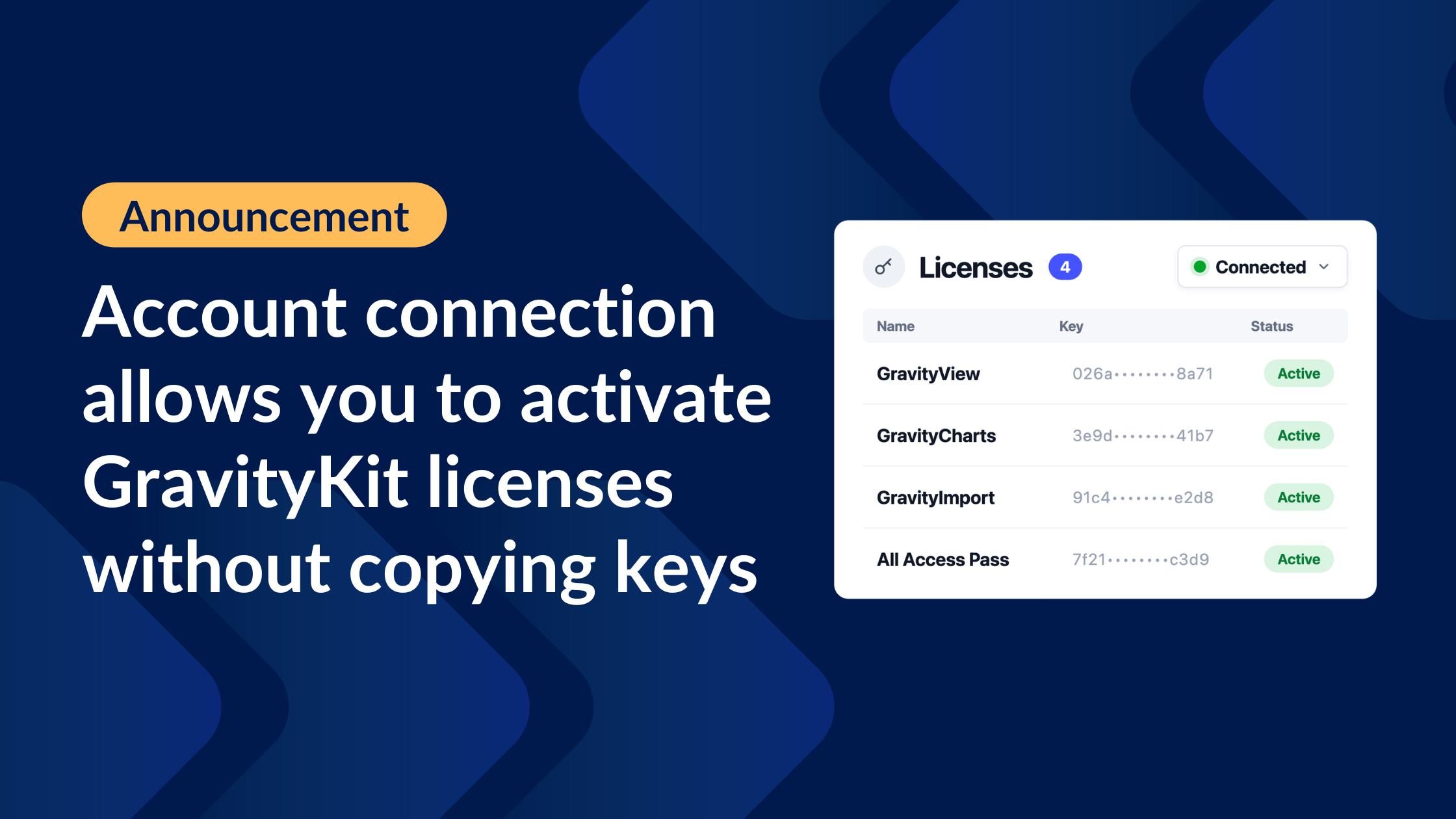 Account connection allows you to activate GravityKit licenses without copying keys