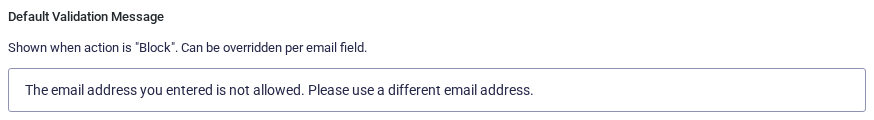 Default Validation Message setting showing the wording shown to visitors when a submission is blocked
