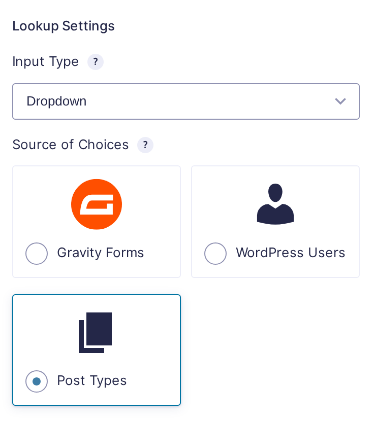 Lookup Settings with Input Type set to Dropdown and Post Types selected under Source of Choices, next to Gravity Forms and WordPress Users